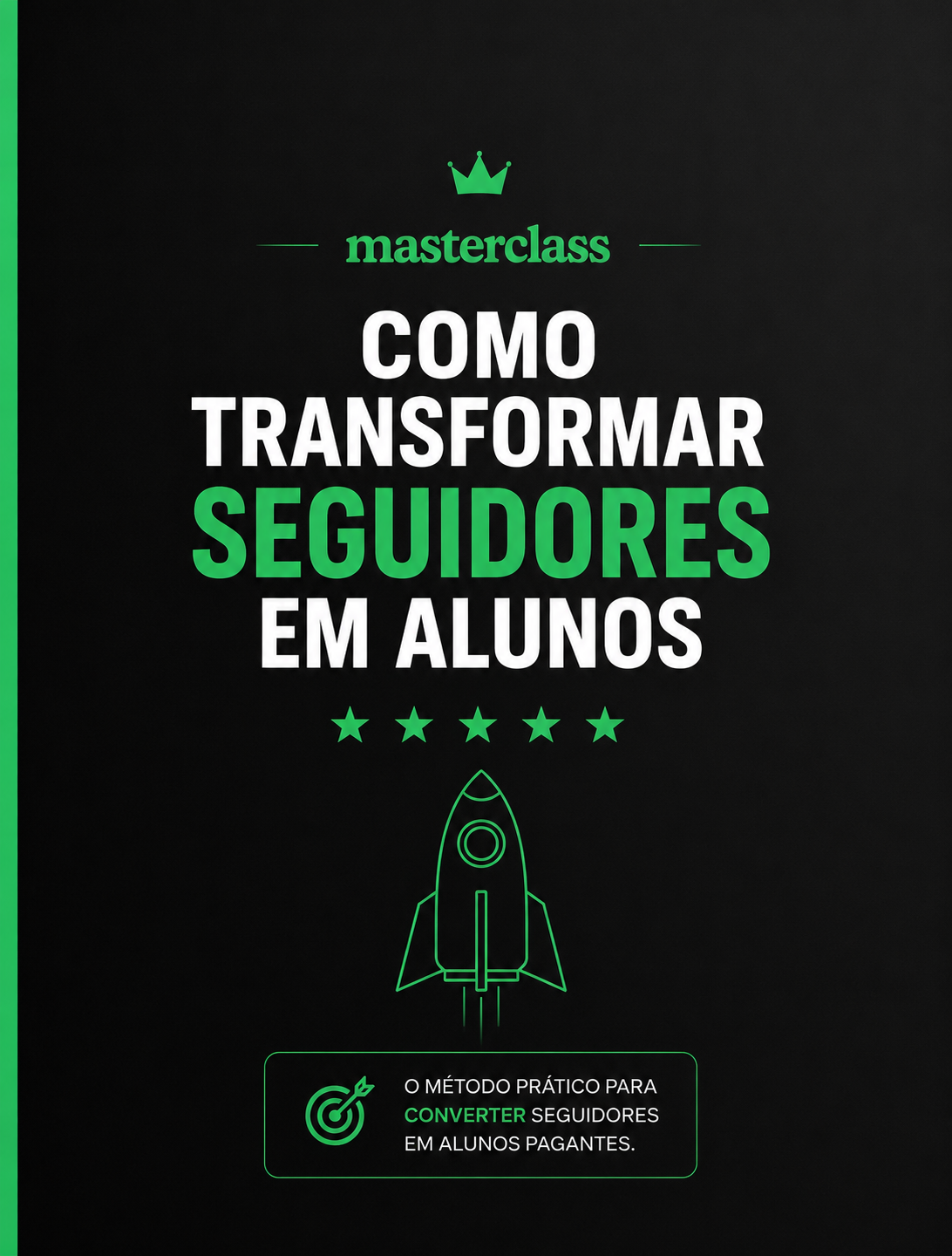Como Transformar Seguidores em Alunos